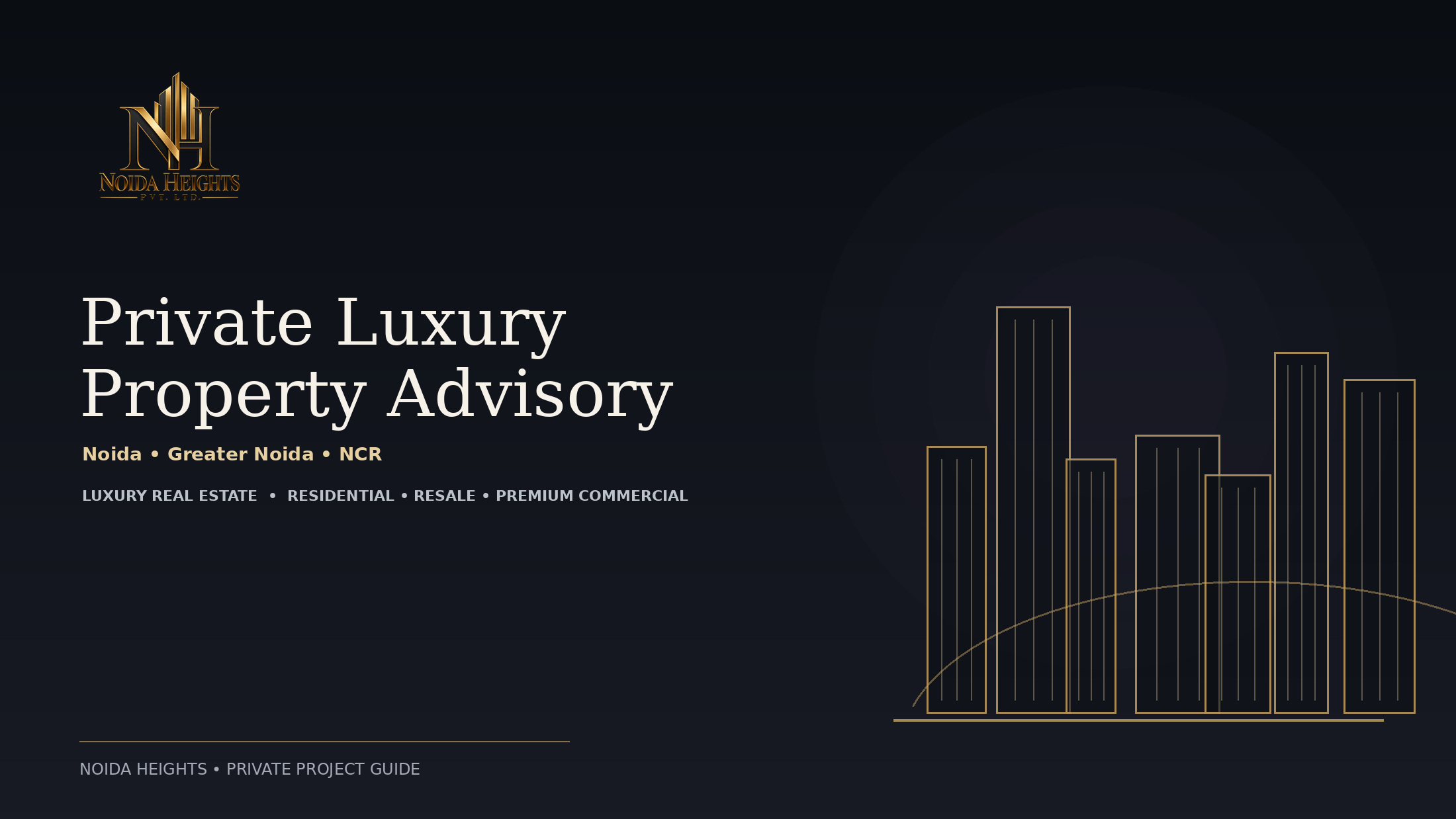 Noida Heights luxury property advisory